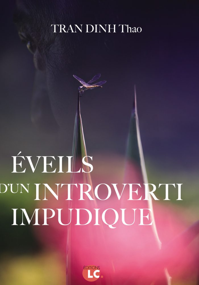 Éveils d’un introverti impudique